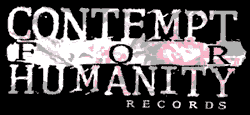 Contempt For Humanity Records, Montreal