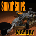 Buy the SINKIN' SHIPS - 'Mayday' CD